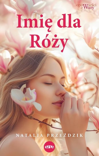 Imię dla Róży - ebook epub Natalia Przeździk