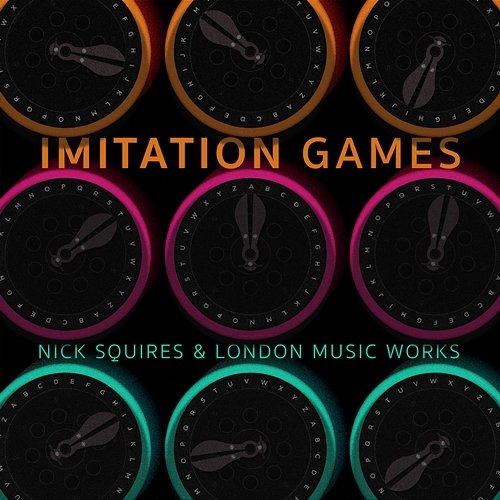 Imitation Games Nick Squires, London Music Works