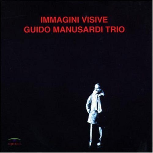 Immagini Visive Guido Manusardi Trio