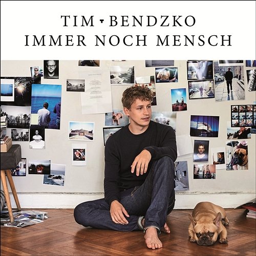 Immer noch Mensch Tim Bendzko