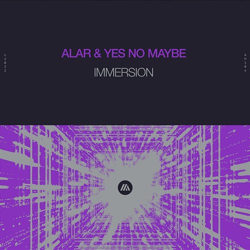 Immersion Alar & Yes No Maybe