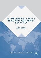 Immigration Policies and the Global Competition for Talent Cerna Lucie