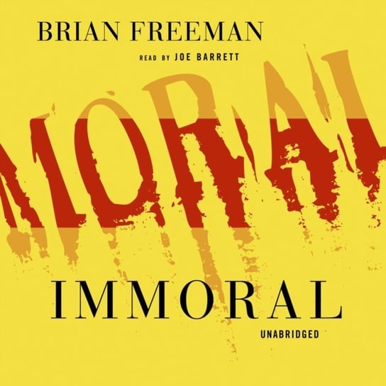 Immoral Freeman Brian