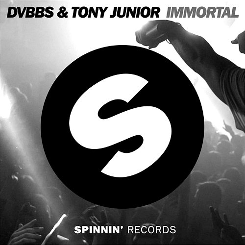 Immortal DVBBS & Tony Junior