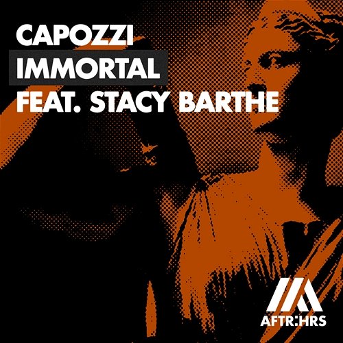 Immortal Capozzi feat. Stacy Barthe