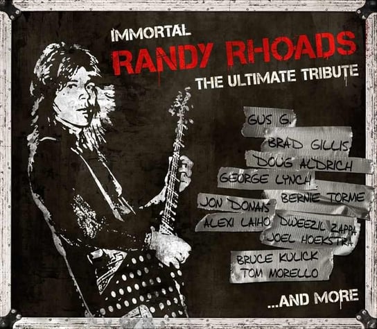 Immortal Randy Rhoads: The Ultimate Tribute Various Artists