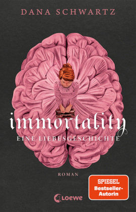Immortality Loewe Verlag
