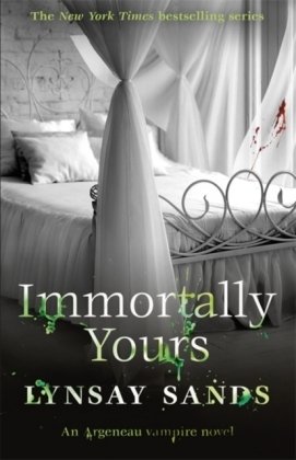 Immortally Yours: Book Twenty-Six Sands Lynsay