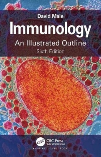 Immunology: An Illustrated Outline Opracowanie zbiorowe