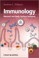 Immunology: Mucosal and Body Surface Defences Williams Andrew E.