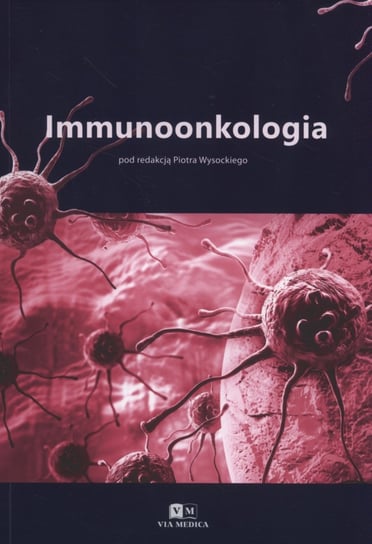 Immunoonkologia Opracowanie zbiorowe