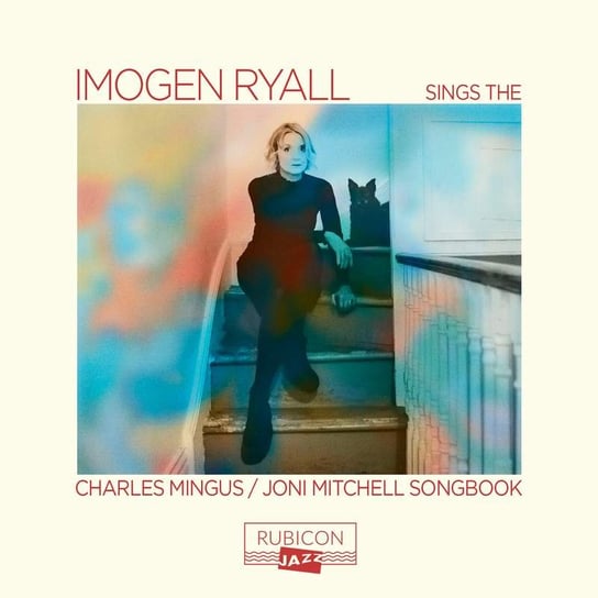 Imogen Ryall Sings The Charles Mingus / Joni Mitchell Songbook Ryall Imogen, Nicholas Julian, Beebee David, Thomas Nigel