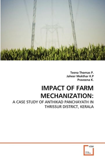 Impact Of Farm Mechanization Thomas P. Teena