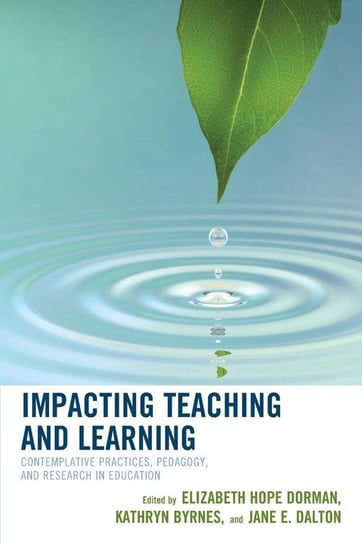Impacting Teaching and Learning Rowman & Littlefield Publishing Group Inc