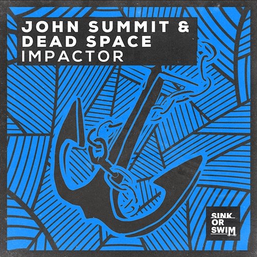 Impactor John Summit & Dead Space