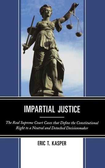Impartial Justice Kasper Eric T.