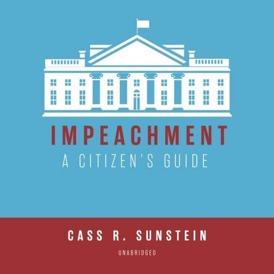 Impeachment Sunstein Cass R.