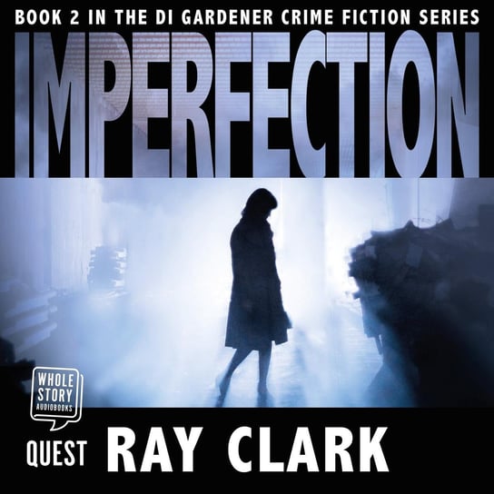 Imperfection Ray Clark
