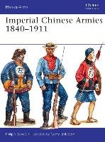Imperial Chinese Armies 1840-1911 Jowett Philip