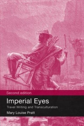 Imperial Eyes Pratt Mary Louise