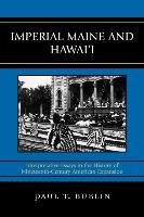 Imperial Maine and Hawai'i Burlin Paul T.