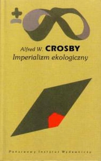 Imperializm ekologiczny Crosby Alfred W.