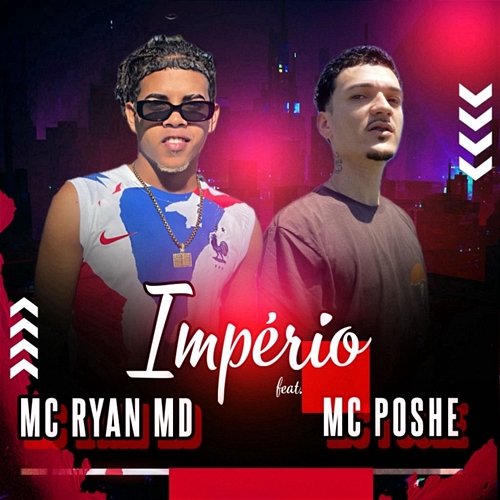 Império Mc Ryan MD feat. Mc Poshe