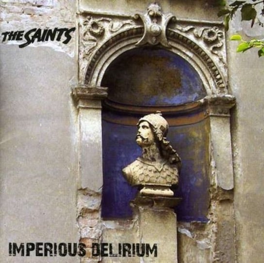 Imperious Delirium The Saints
