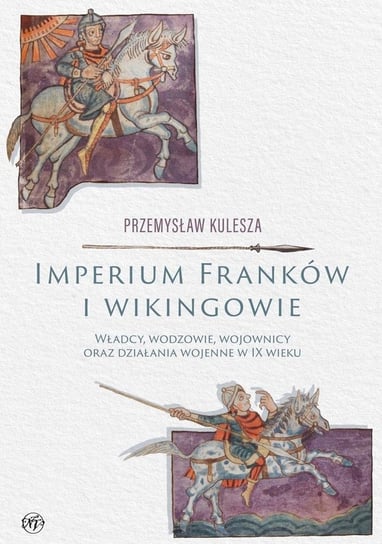 Imperium Franków i wikingowie Wydawnictwo Napoleon V