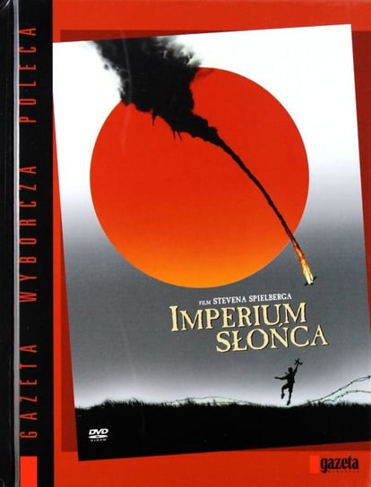 Imperium słońca (Kolekcja Gazety Wyborczej 10) Spielberg Steven