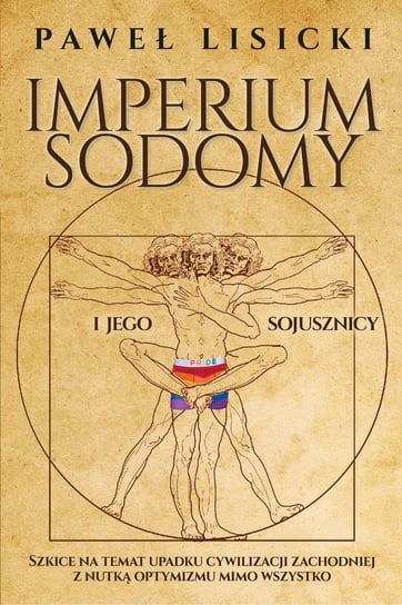 Imperium Sodomy i jego sojusznicy Lisicki Paweł