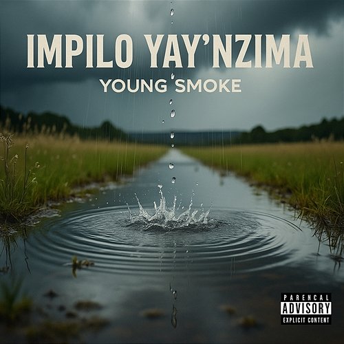 Impilo yay'nzima Young Smoke