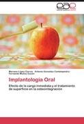 Implantología Oral Munoz Guzon Fernando, Lopez Garcia Mariano, Gonzalez Cantalapiedra Antonio