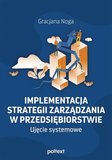 Implementacja strategii zarządzania w przedsiębiorstwie Noga Gracjana