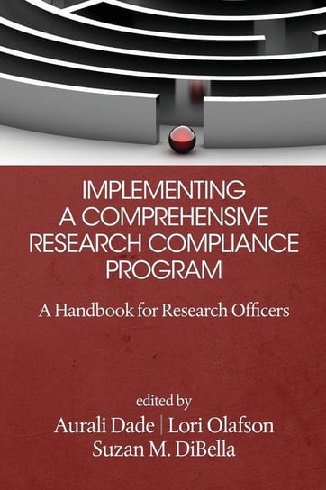 Implementing a Comprehensive Research Compliance Program Information Age Publishing