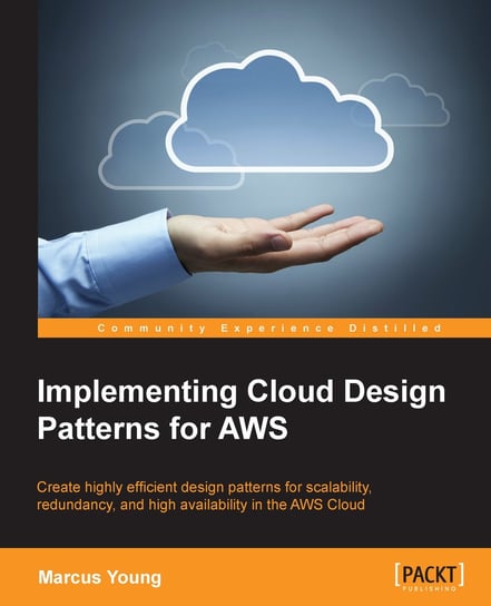 Implementing Cloud Design Patterns for AWS - ebook EPUB Marcus Young