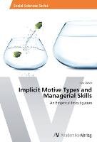 Implicit Motive Types and Managerial Skills Desor Ines