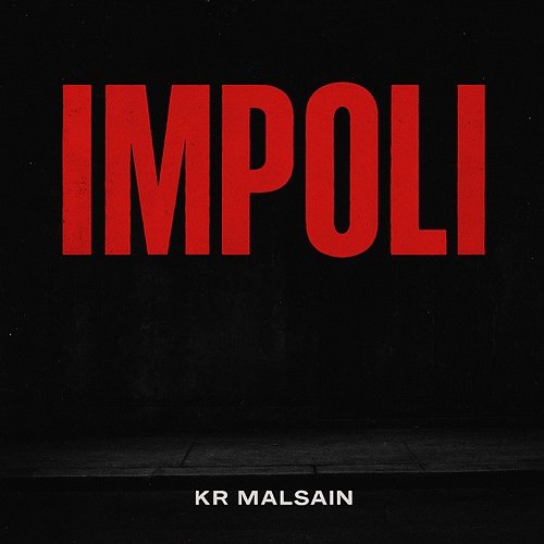 Impoli KR Malsain