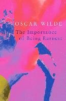 Importance of Being Earnest (Legend Classics) Oscar Wilde
