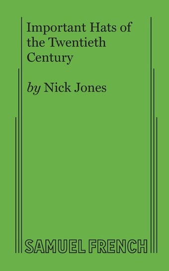 Important Hats of the Twentieth Century Jones Nick