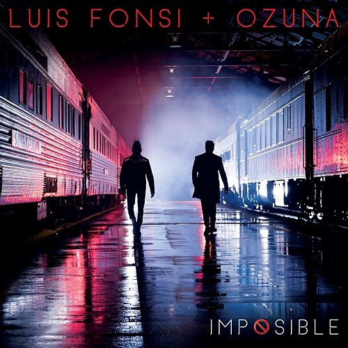 Imposible Luis Fonsi, Ozuna