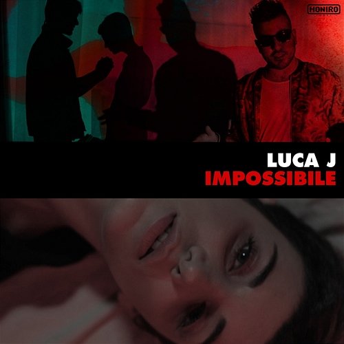 Impossibile Luca J