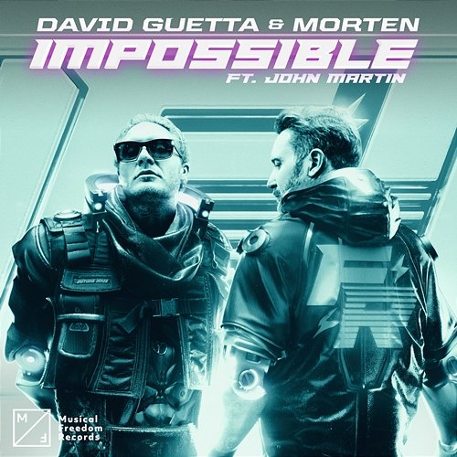 Impossible David Guetta & MORTEN feat. John Martin