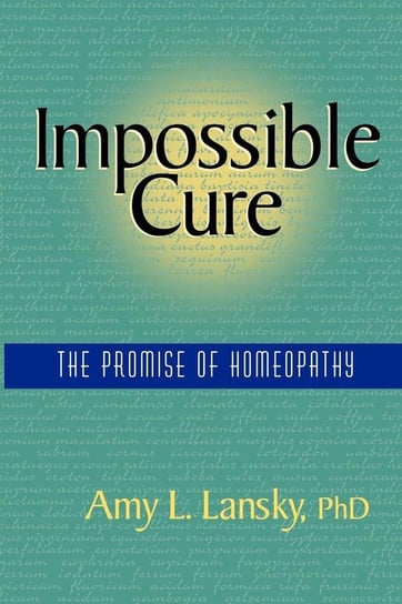 Impossible Cure Amy L. Lansky