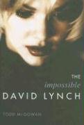Impossible David Lynch Mcgowan Todd