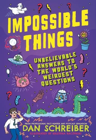 Impossible Things Dan Schreiber