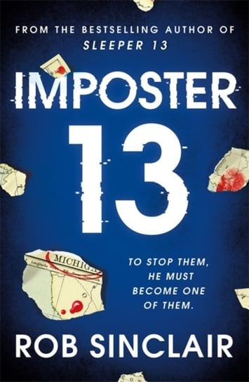 Imposter 13: The breath-taking, must-read bestseller! Rob Sinclair