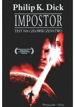Impostor Test na człowieczeństwo Dick Philip K.
