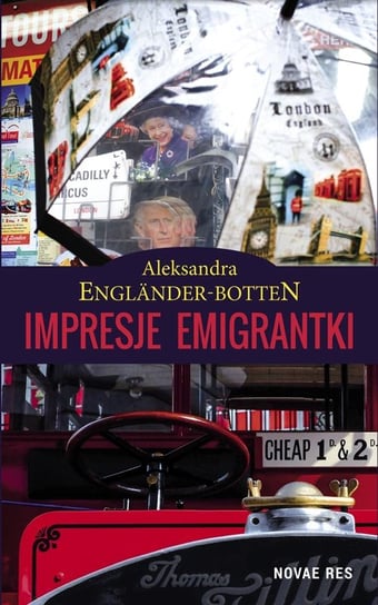 Impresje emigrantki Englander-Botten Aleksandra