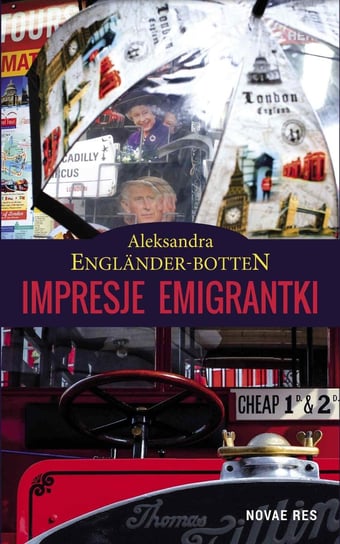Impresje emigrantki Englander-Botten Aleksandra
